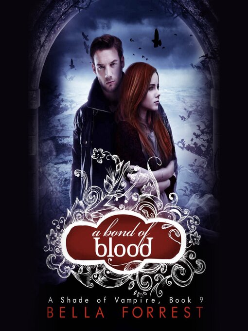 Title details for A Bond of Blood by Bella Forrest - Available